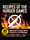 Imagen de portada para The Unofficial Recipes of the Hunger Games